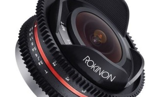 国产鱼眼镜头哪个好_如何挑选